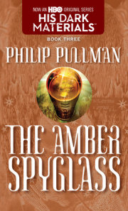 His Dark Materials: The Amber Spyglass (Book 3) 