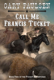 Call Me Francis Tucket 