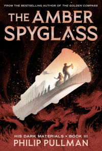 Cover of His Dark Materials: The Amber Spyglass (Book 3)