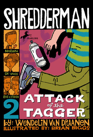 Shredderman: Attack of the Tagger: Van Draanen, Wendelin: 9780440419136:  : Books