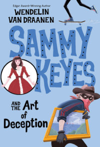 Book cover for Sammy Keyes and the Art of Deception