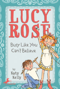 Cover of Lucy Rose: Busy Like You Can\'t Believe