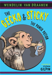 Book cover for The Gecko and Sticky: The Power Potion