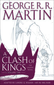 A Clash of Kings: The Graphic Novel: Volume One 