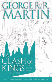 A Clash of Kings: The Graphic Novel: Volume Three 