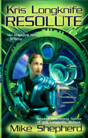 Kris Longknife: Resolute 