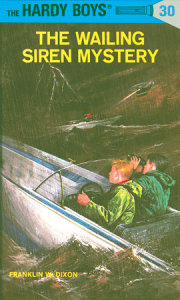 Hardy Boys 30: the Wailing Siren Mystery 