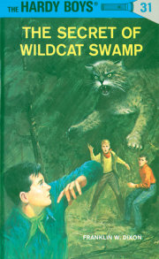 Hardy Boys 31: The Secret of Wildcat Swamp 