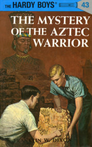 Hardy Boys 43: the Mystery of the Aztec Warrior 