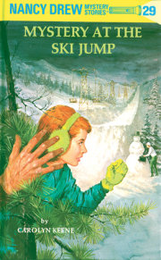Nancy Drew 29: Mystery at the Ski Jump