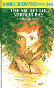 Nancy Drew 49: the Secret of Mirror Bay 