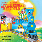 The Easy-to-Read Little Engine that Could
