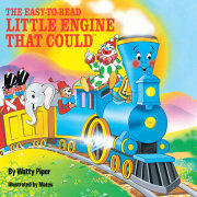 The Easy-to-Read Little Engine that Could 