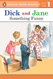 Dick and Jane: Something Funny 