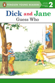 Dick and Jane: Guess Who 