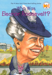 Who Was Eleanor Roosevelt? 