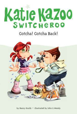 Gotcha Gotcha Back 19 By Nancy Krulik Penguinrandomhouse Com Books