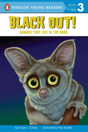 Black Out!: Animals That Live in the Dark 