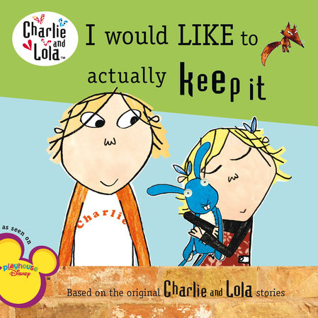 Charlie and Lola: I Slightly Want to Go Home (Paperback) 