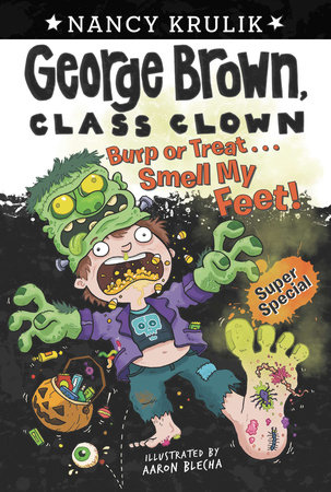 Burp Or Treat Smell My Feet Super Special By Nancy Krulik Penguinrandomhouse Com Books