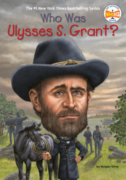 Who Was Ulysses S. Grant? 