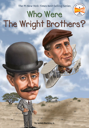 Who Were the Wright Brothers? by James Buckley, Jr., Who HQ ...