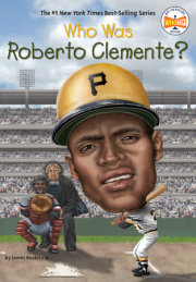 Who Was Roberto Clemente? 