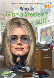 Who Is Gloria Steinem? 