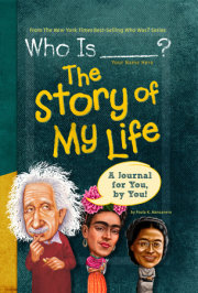 Who Is (Your Name Here)?: The Story of My Life 