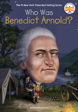 Who Was Benedict Arnold?  Penguin Random House Elementary Education