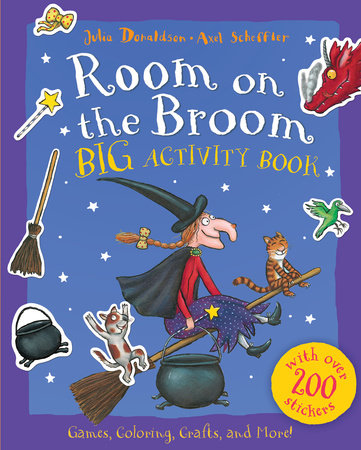 Room On The Broom Big Activity Book By Julia Donaldson 9780448489445 Penguinrandomhousecom Books - 