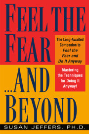 Feel the Fear...and Beyond 