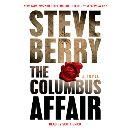 The Columbus Affair A Novel With Bonus Short Story The Admiral S Mark By Steve Berry