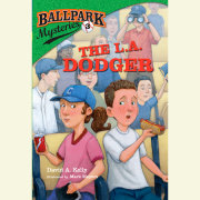 Ballpark Mysteries #3: The L.A. Dodger 