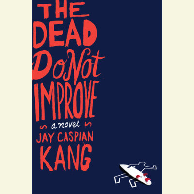 The Dead Do Not Improve cover