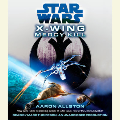 Mercy Kill: Star Wars Legends (X-Wing) cover