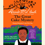 The Great Cake Mystery: Precious Ramotswe's Very First Case