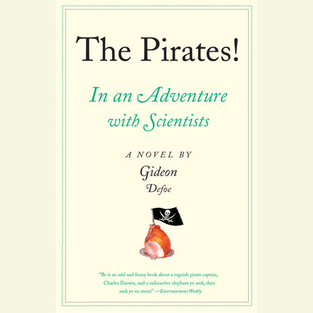 The Pirates! In an Adventure with Scientists by Gideon Defoe