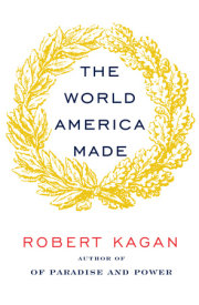 The World America Made 