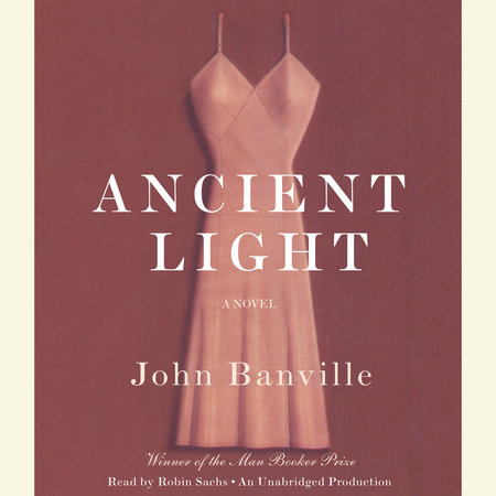 Ancient Light by John Banville