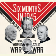 Six Months in 1945 