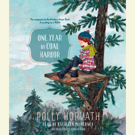 One Year in Coal Harbor by Polly Horvath