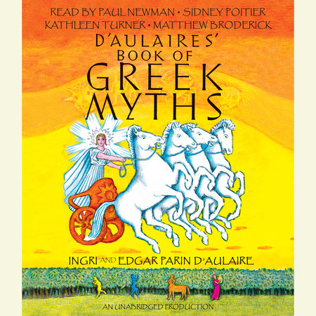 D'Aulaires' Book of Greek Myths by Ingri d'Aulaire & Edgar Parin d'Aulaire