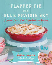 Flapper Pie and a Blue Prairie Sky 
