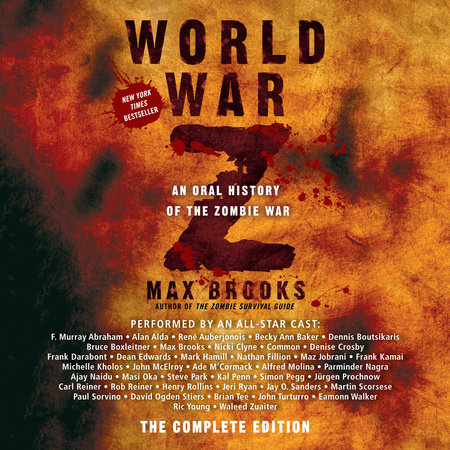 World War Z: The Complete Edition by Max Brooks