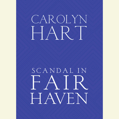 Scandal in Fair Haven by Carolyn G. Hart & Carolyn Hart