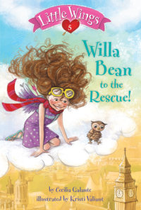 Book cover for Little Wings #5: Willa Bean to the Rescue!
