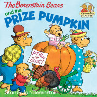 Cover of The Berenstain Bears and the Prize Pumpkin cover