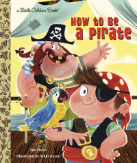 Book cover for How to Be a Pirate