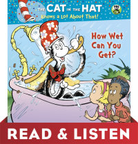 Cover of How Wet Can You Get? (Dr. Seuss/Cat in the Hat) cover